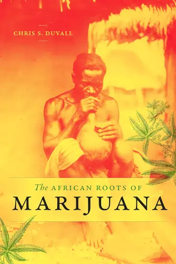 Cover of African Roots of Marijuana
