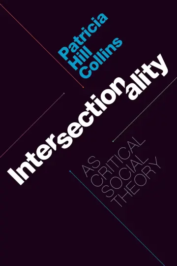 Cover of Intersectionality as Critical Social Theory