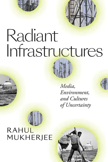 Cover of Radiant Infrastructures