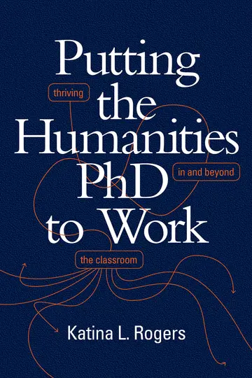 Cover of Putting the Humanities PhD to Work