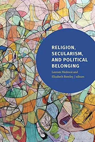 Cover of Religion, Secularism, and Political Belonging