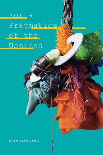 Cover of For a Pragmatics of the Useless
