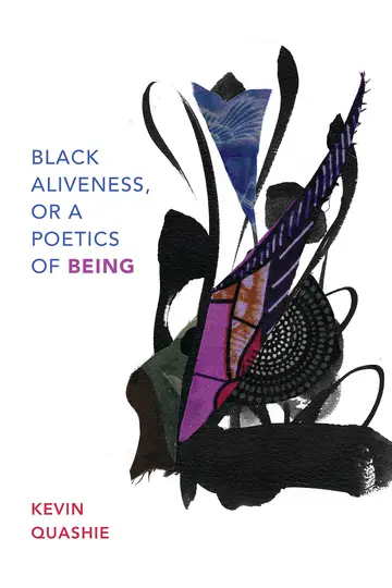 Cover of Black Aliveness, or A Poetics of Being