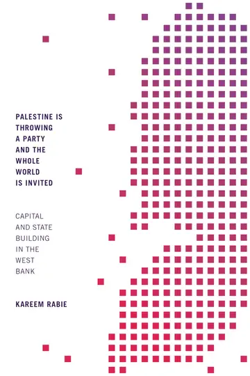 Cover of Palestine Is Throwing a Party and the Whole World Is Invited