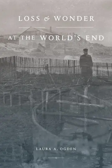 Cover of Loss and Wonder at the World's End