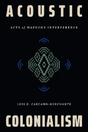 Cover of Acoustic Colonialism