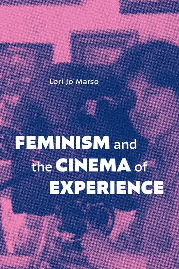 Cover of Feminism and the Cinema of Experience