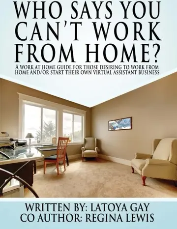 Cover of Who says you can't work from home?