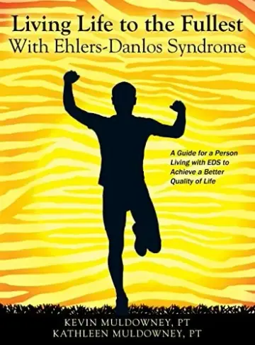 Cover of Living Life to the Fullest with Ehlers-Danlos Syndrome