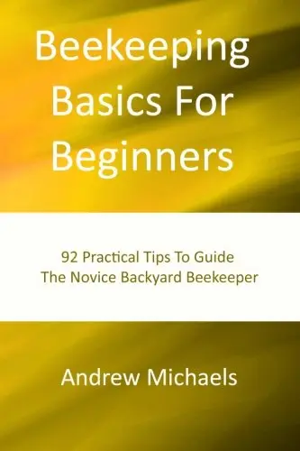 Cover of Beekeeping Basics for Beginners