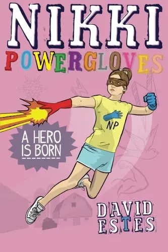 Cover of Nikki Powergloves- A Hero is Born