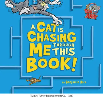 Cover of A Cat Is Chasing Me Through This Book!