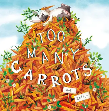 Cover of Too Many Carrots