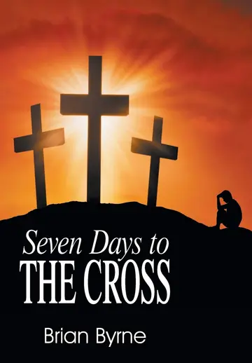 Cover of Seven Days to the Cross
