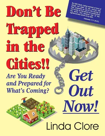Cover of Don't Be Trapped in the Cities!! Get Out Now!