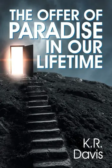 Cover of The Offer of Paradise in Our Lifetime