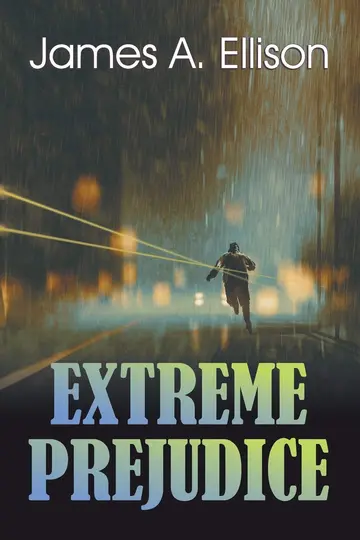 Cover of Extreme Prejudice