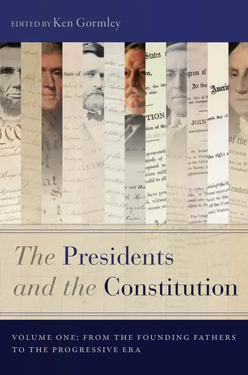 Cover of The Presidents and the Constitution, Volume One