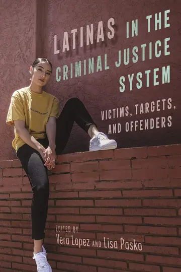 Cover of Latinas in the Criminal Justice System