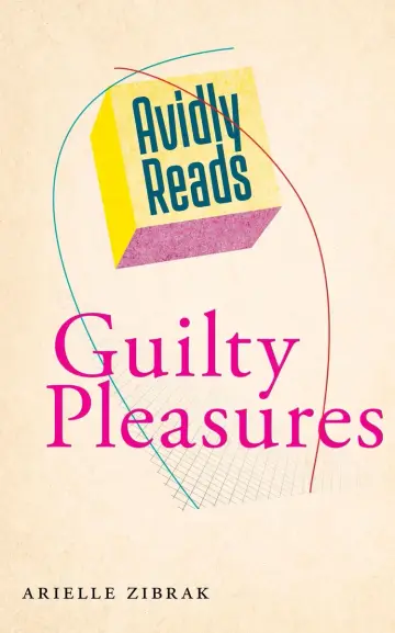 Cover of Avidly Reads Guilty Pleasures