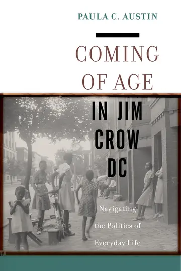 Cover of Coming of Age in Jim Crow DC