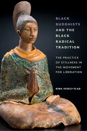 Cover of Black Buddhists and the Black Radical Tradition