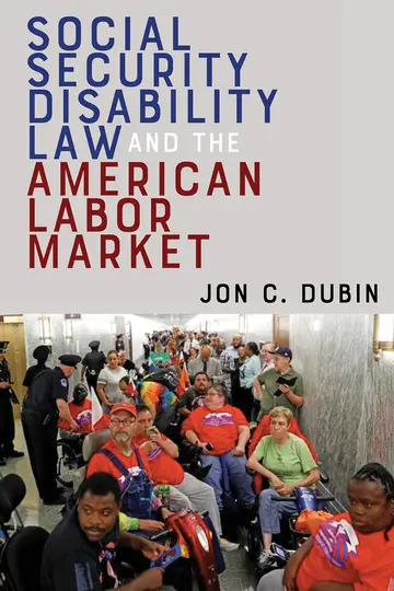 Cover of Social Security Disability Law and the American Labor Market