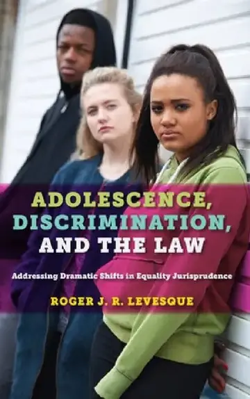 Cover of Adolescence, Discrimination, and the Law