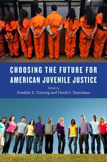 Cover of Choosing the Future for American Juvenile Justice