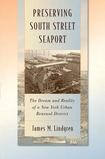 Cover of Preserving South Street Seaport