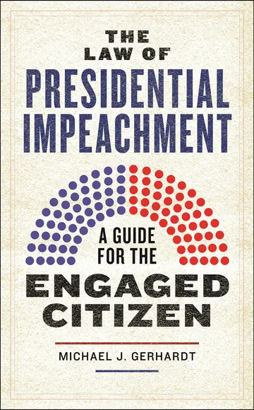 Cover of The Law of Presidential Impeachment