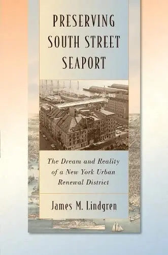Cover of Preserving South Street Seaport