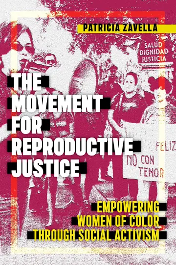 Cover of The Movement for Reproductive Justice