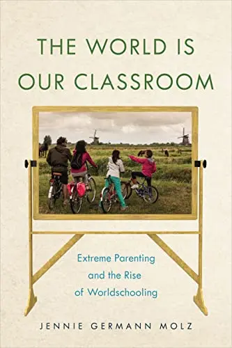 Cover of The World Is Our Classroom