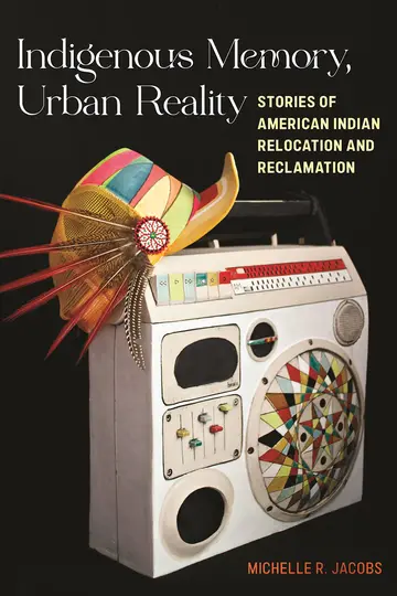 Cover of Indigenous Memory, Urban Reality