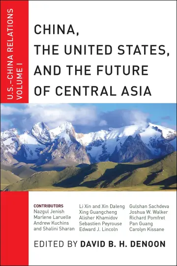 Cover of China, the United States, and the Future of Central Asia