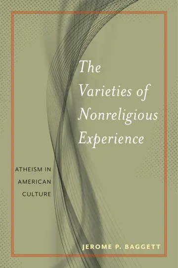 Cover of The Varieties of Nonreligious Experience