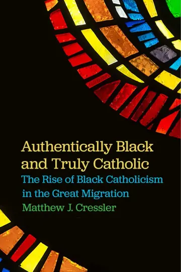Cover of Authentically Black and Truly Catholic