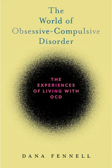 Cover of The World of Obsessive-Compulsive Disorder