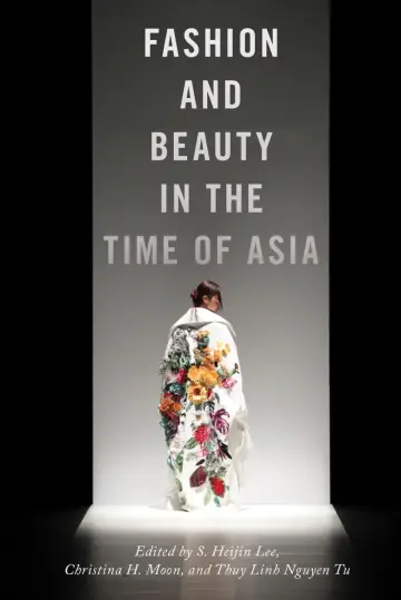 Cover of Fashion and Beauty in the Time of Asia