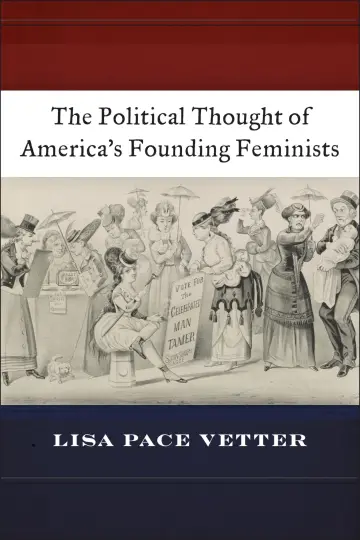 Cover of The Political Thought of America’s Founding Feminists