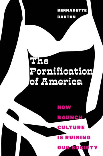 Cover of The Pornification of America