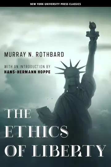 Cover of The Ethics of Liberty