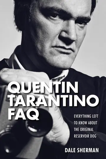 Cover of Quentin Tarantino Faq Everything Left to Know