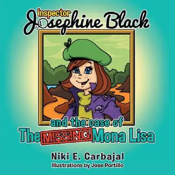 Cover of Inspector Josephine Black and the case of The Missing Mona Lisa