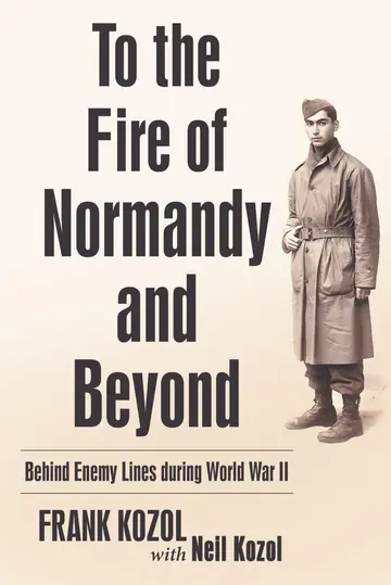 Cover of To the Fire of Normandy and Beyond