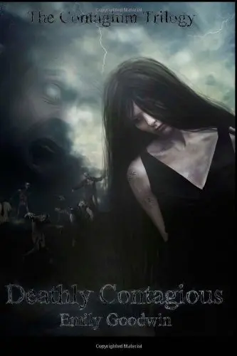 Cover of Deathly Contagious