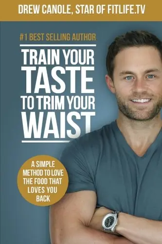 Cover of Train Your Taste to Trim Your Waist