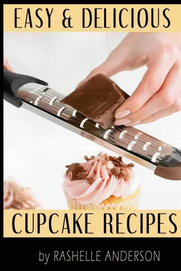 Cover of Easy and Delicious Cupcake Recipes