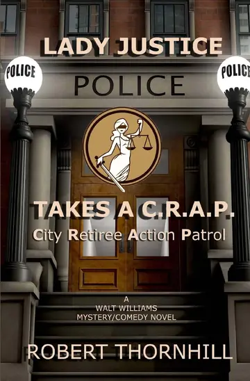 Cover of Lady Justice Takes a C.R.A.P